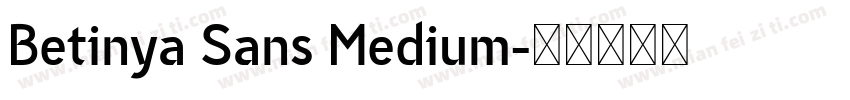 Betinya Sans Medium字体转换